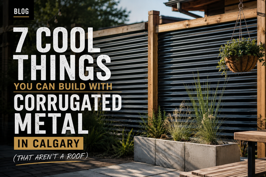 7 Cool Things You Can Build With Corrugated Metal in Calgary (That Aren’t a Roof)